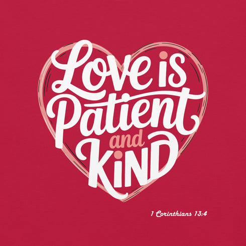 Love is Patient and Kind Christian Bible Verse T-Shirt